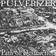 Pulverizer (FIN) : Path of Destruction